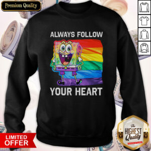 Alternative view of Official LGBT SpongeBob Always Follow Your Heart Shirt