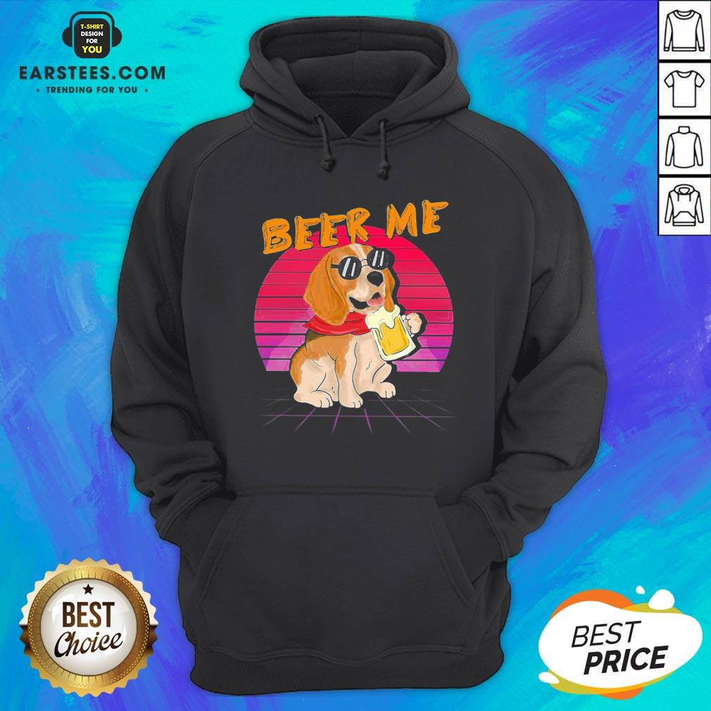 Perfect Beagle Beer Me Shirt - Image 2