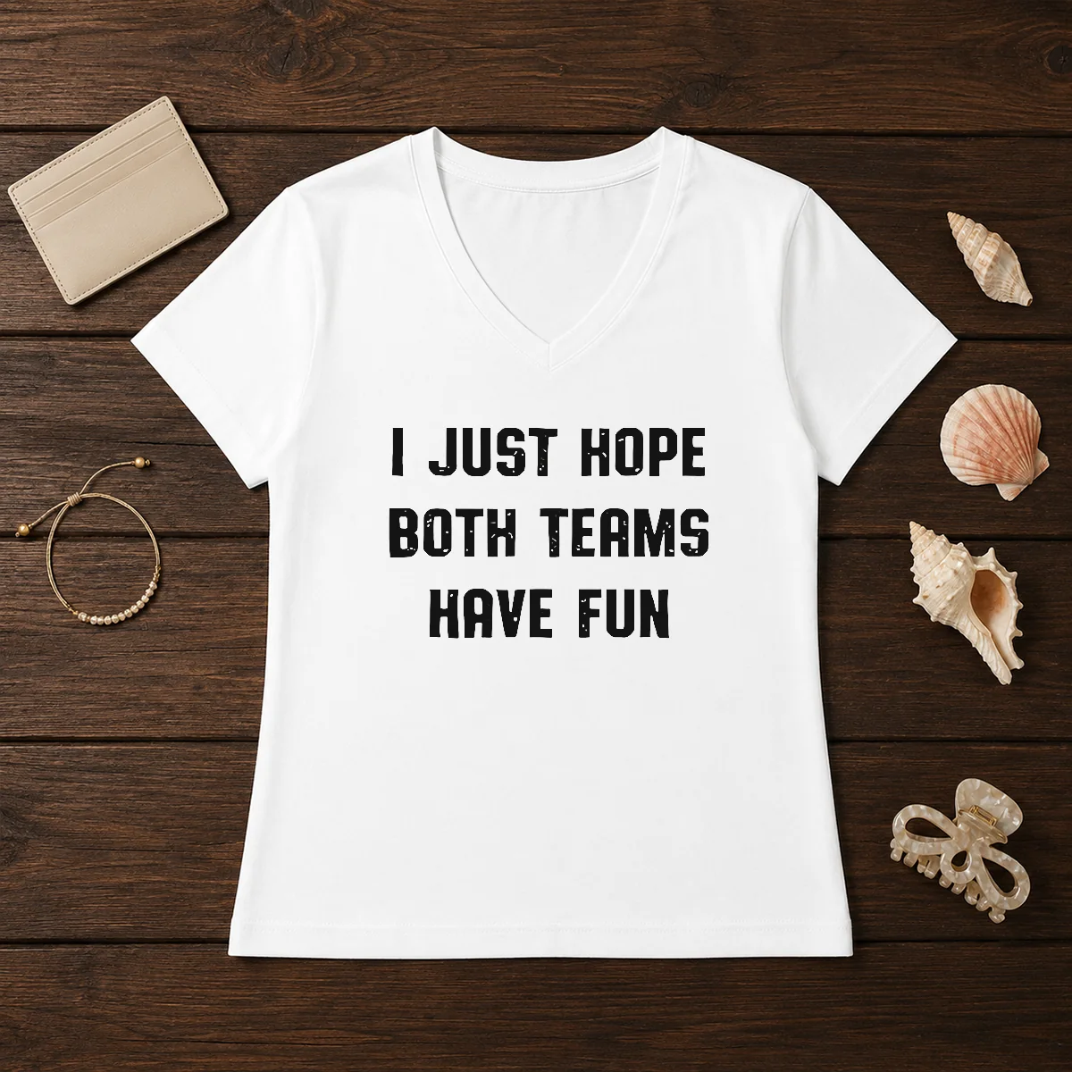 Pretty I Just Hope Both Teams Have Fun Shirt - Image 2