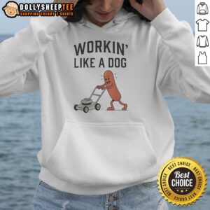 Alternative view of Awesome Workin' Like A Dog Hotdog Work Humor T-Shirt