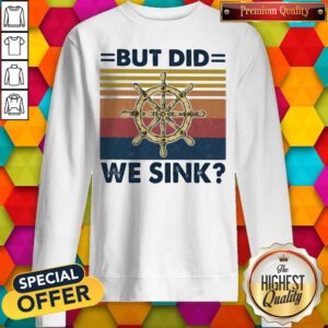 Alternative view of Official But Did We Sink Steering Wheel Vintage Retro Shirt