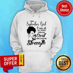 Alternative view of Girl Wish I'm A September Girl I Can Do Christ Strength Shirt