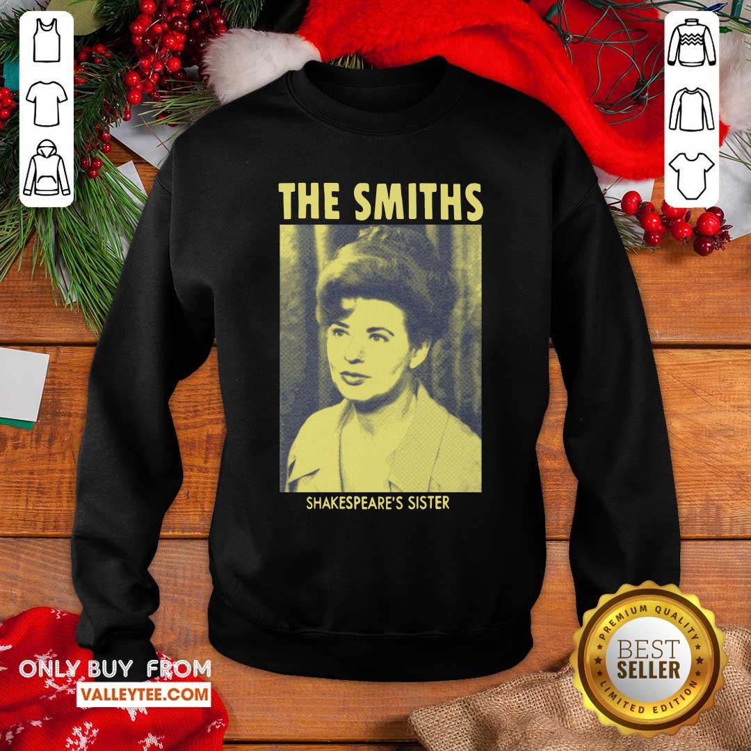 Perfect The Smiths Shakespeares Sister Shirt - Image 5