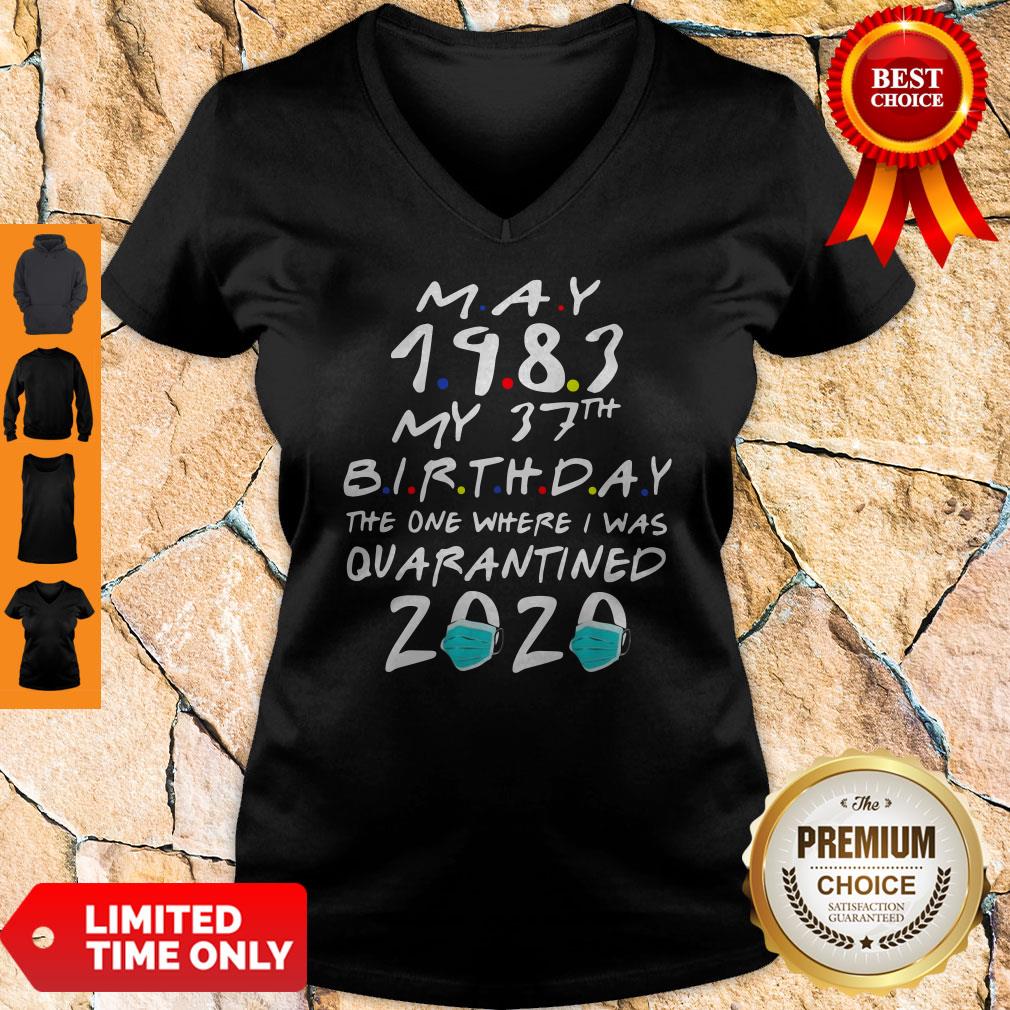 May 1983 My 37th Birthday The One Where I Was Quarantined 2020 Shirt - Image 3