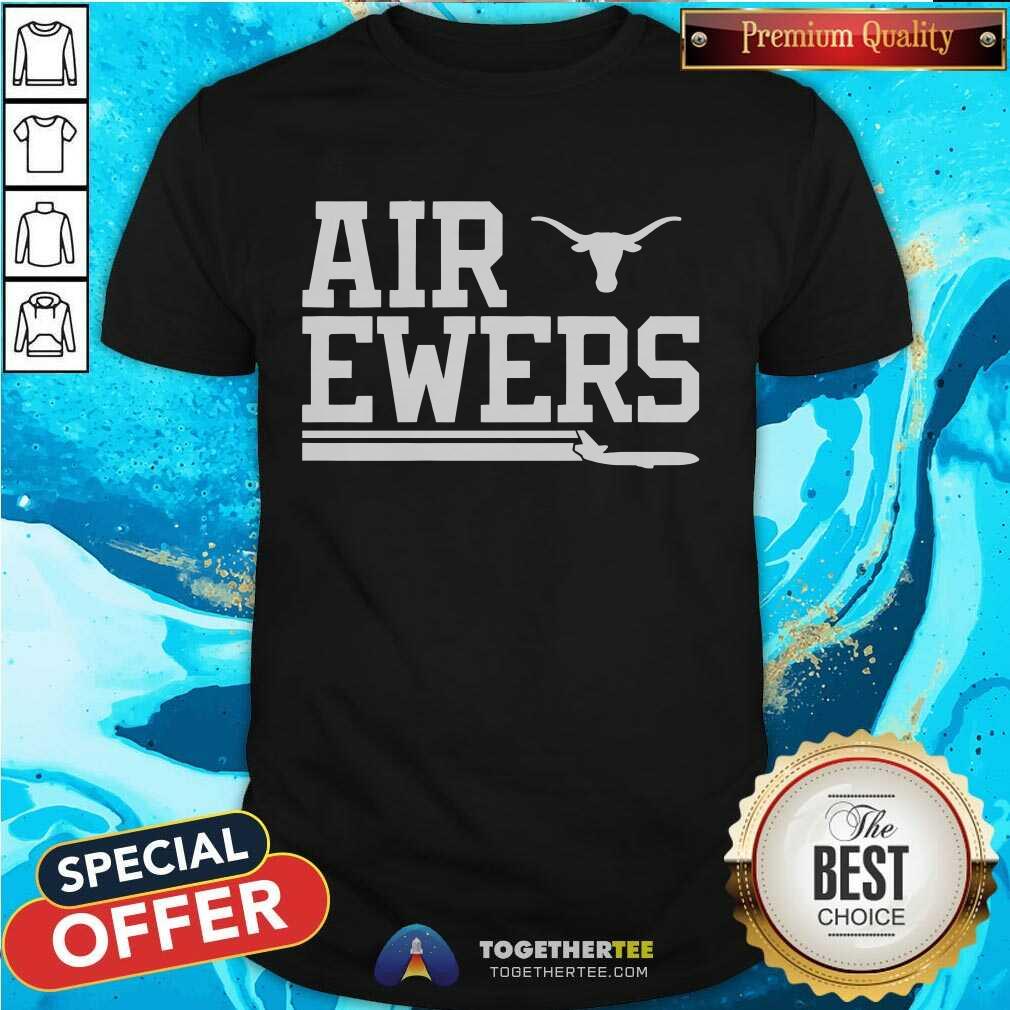Awesome Texas Longhorn Football Air Quinn Ewers T-Shirt