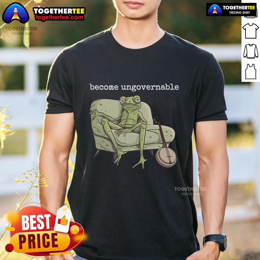 Top Weird Frog Meme Stupid Cursed Toad Become Ungovernable T-Shirt