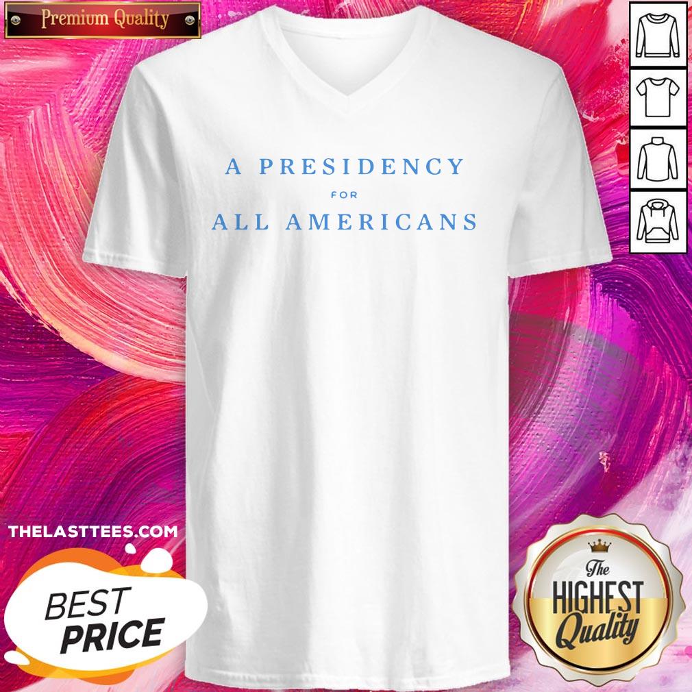 Funny A Presidency For All Americans Shirt - Image 2