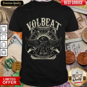 Excellent Volbeat Est 2001 Shirt