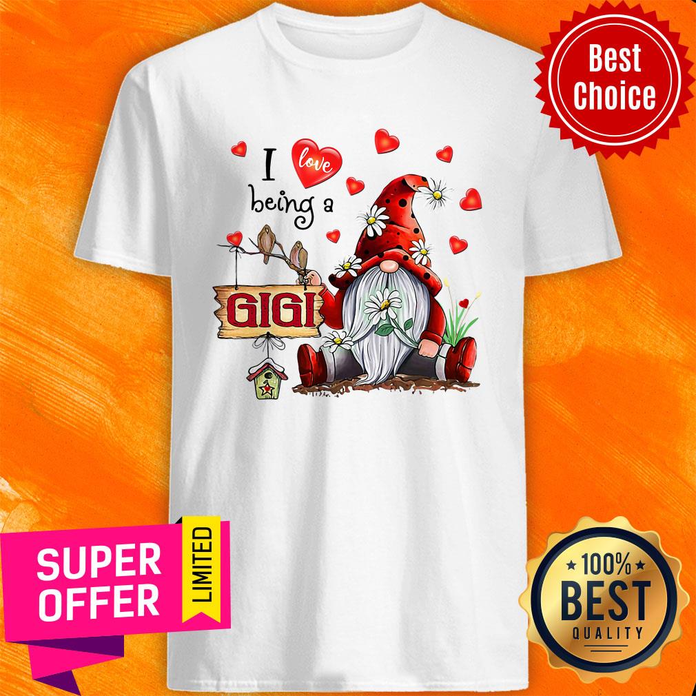 Awesome I Love Being A Gigi Gnome Valentine's Day Shirt