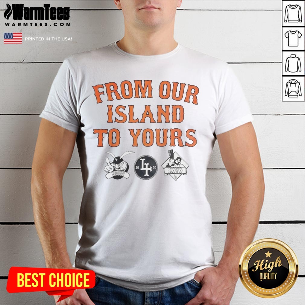Good Los Angeles Dodgers From Our Island To Yours Shirt