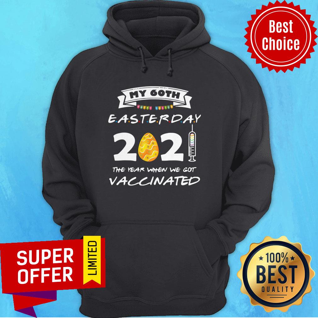 Top 60th Easter Day 2021 The Year We Got Vaccinated Shirt - Image 5