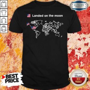 Official America Landed On The Moon Shirt
