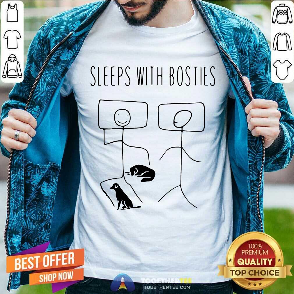Official Sleeps With Bosties Shirt