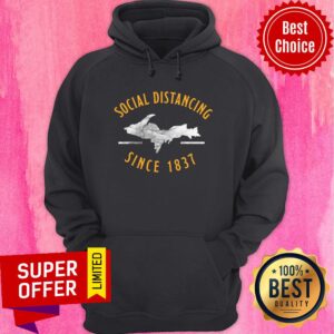 Alternative view of Official Social Distancing Since 1837 Shirt