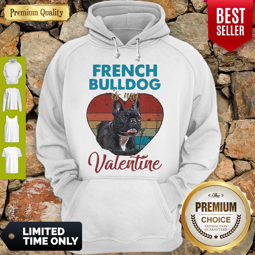Top Heart French Bulldog Is My Valentine Dog Lover Vintage Shirt - Image 2