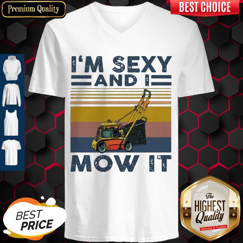 Top I’m Sexy And I Mow It Vintage Shirt - Image 3