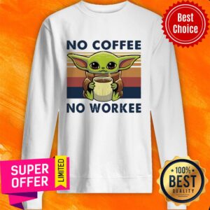 Alternative view of Nice Baby Yoda No Coffee No Workee Vintage Shirt