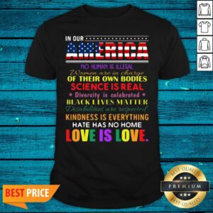 Pro Hate Has No Home Here We Believe Equality For All American Flag Lgbt Shirt