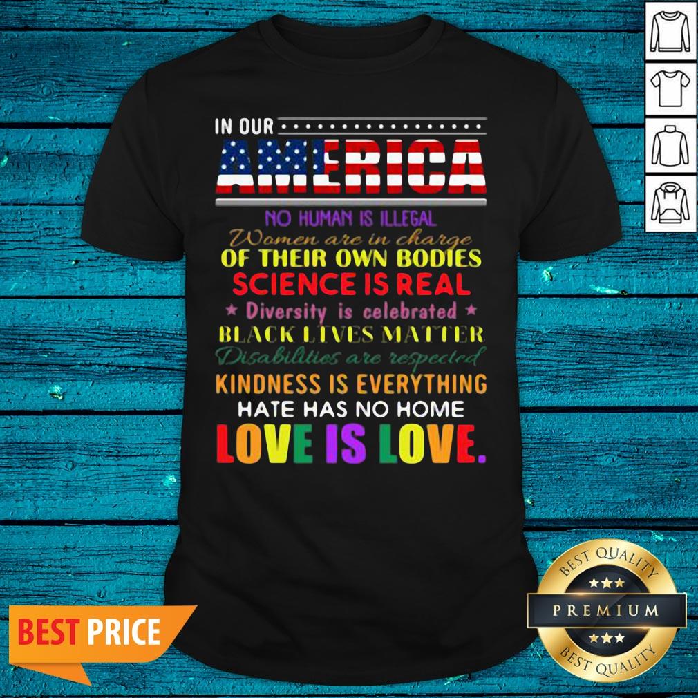 Pro Hate Has No Home Here We Believe Equality For All American Flag Lgbt Shirt