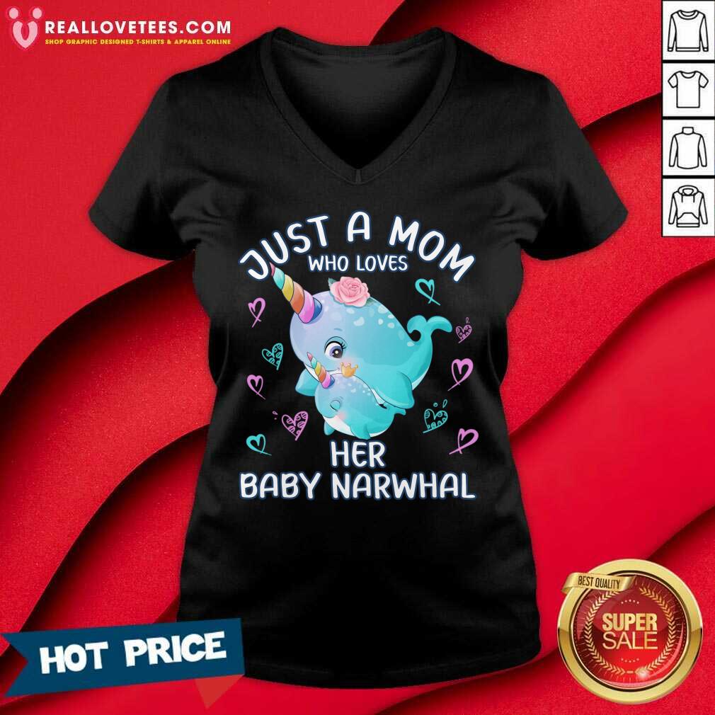 Just A Mom Who Loves Her Baby Narwhal Shirt - Image 5