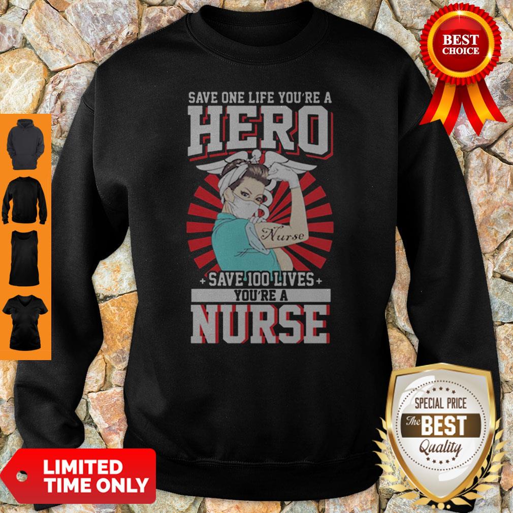 Save One Life You're A Hero Save 100 Lives You're A Nurse 2020 Shirt - Image 2