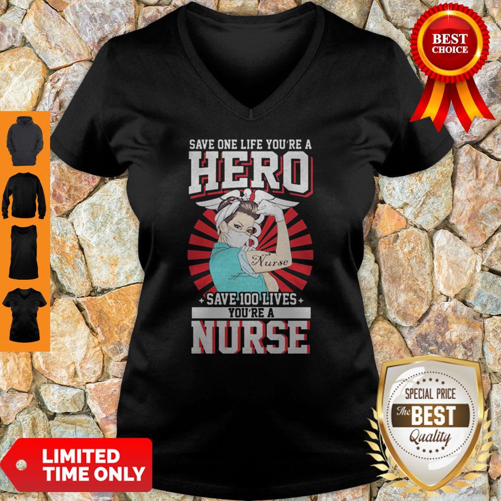 Save One Life You're A Hero Save 100 Lives You're A Nurse 2020 Shirt - Image 4