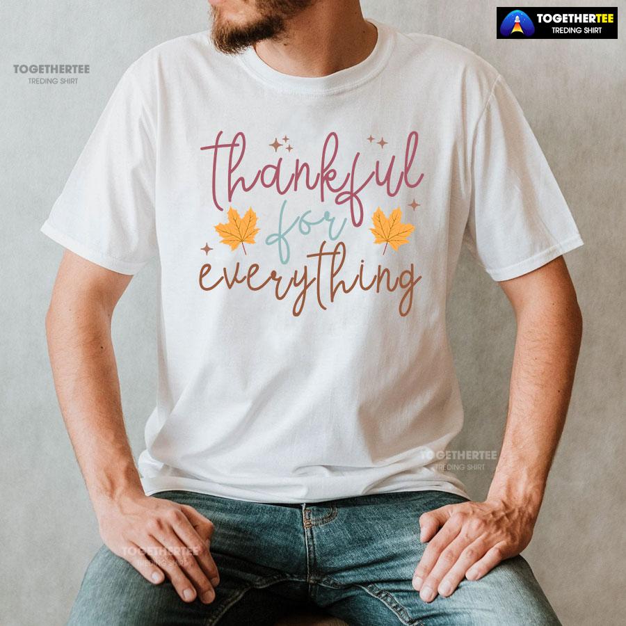 Thankful For Everything T-Shirt - Image 2