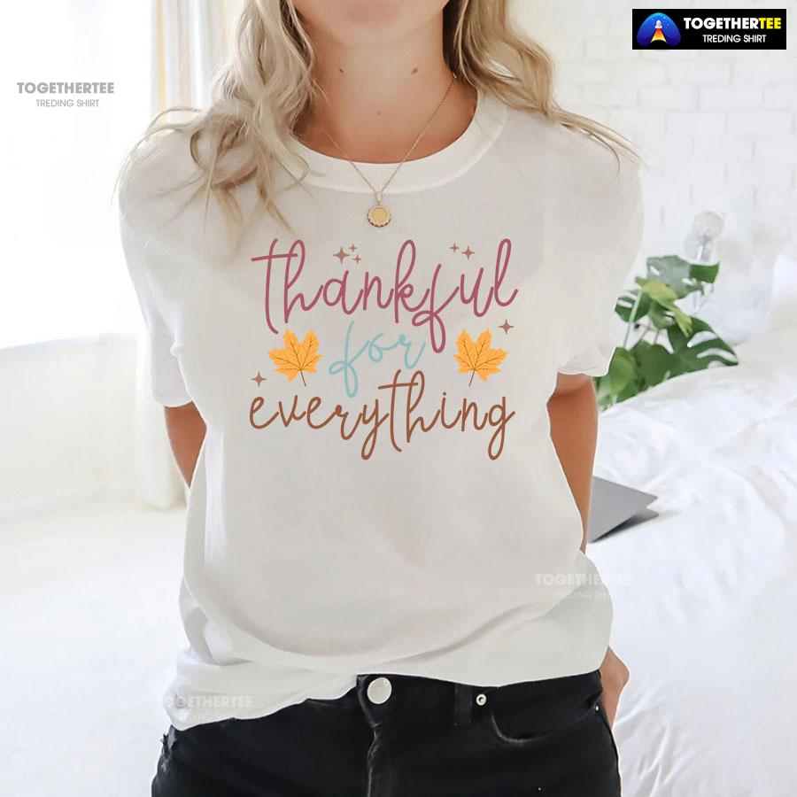 Thankful For Everything T-Shirt - Image 3