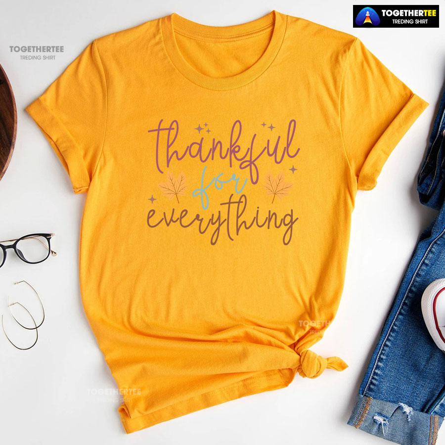 Thankful For Everything T-Shirt - Image 10