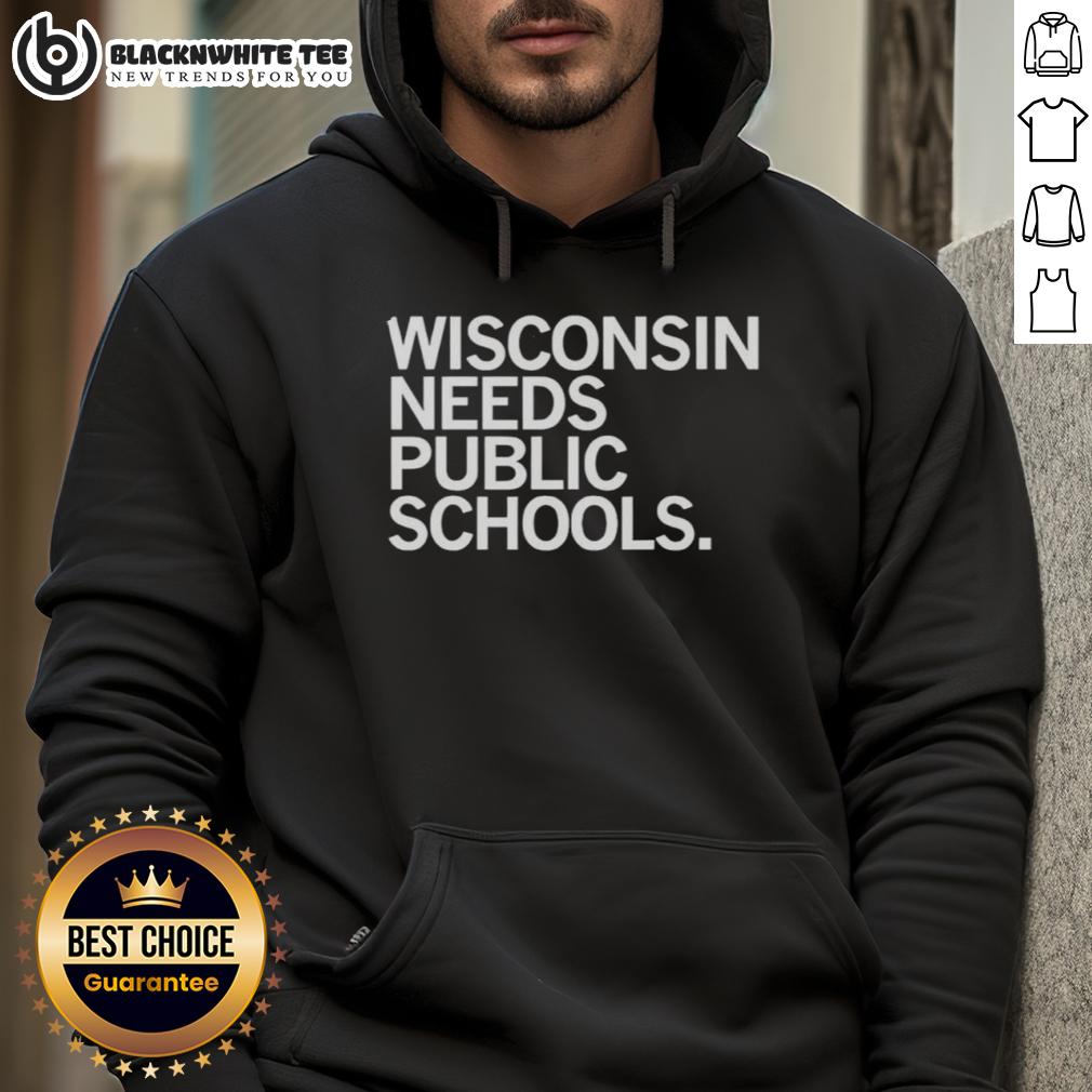 Top Wisconsin Needs Public Schools Shirt - Image 2