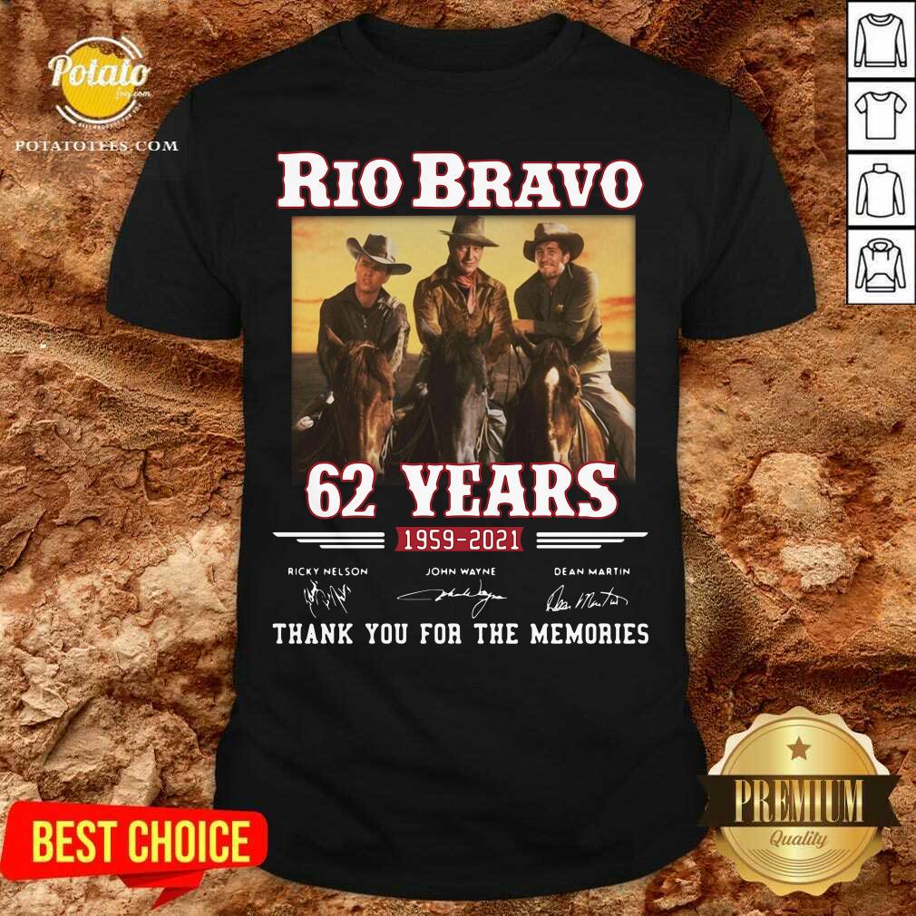 Good Rio Bravo 62 Years 1959 2020 Thank You For The Memories Signatures Shirt