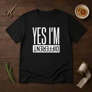 Nice Yes I'M Different Shirt