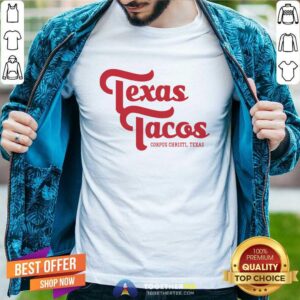 Original Texas Tacos Corpus Christi Texas T-Shirt