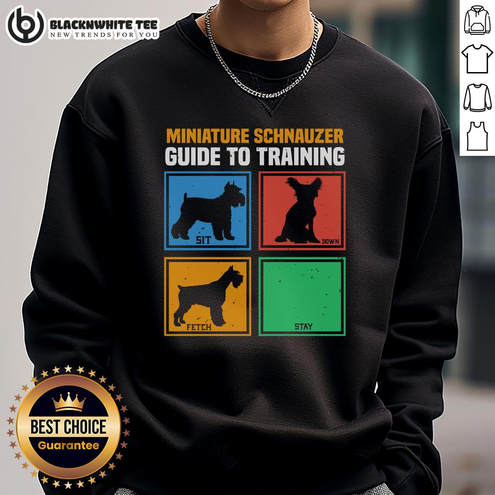 Good Miniature Schnauzer Guide To Training T-Shirt - Image 5