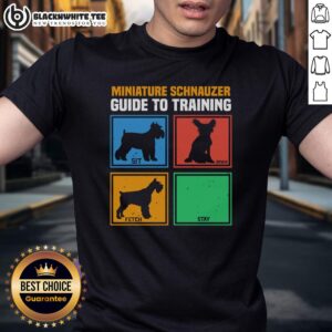 Good Miniature Schnauzer Guide To Training T-Shirt