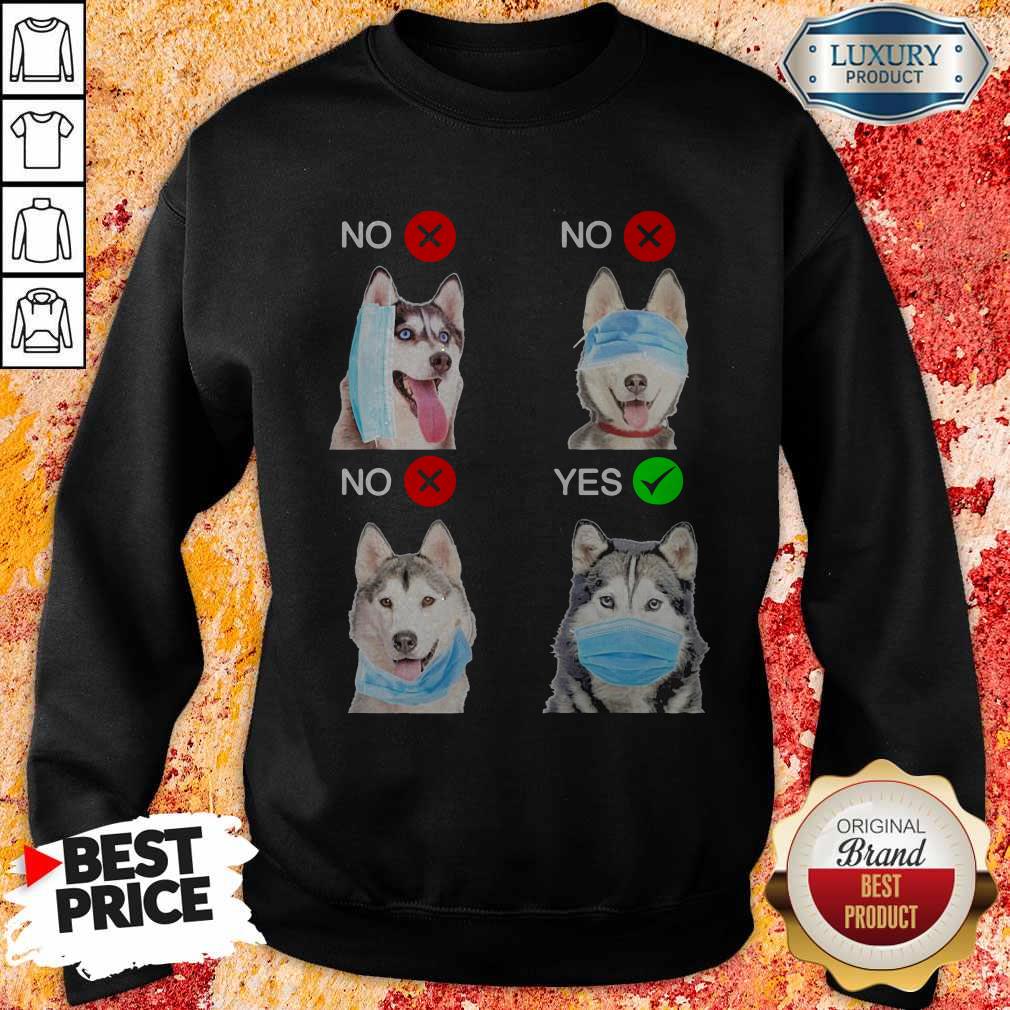 Siberian Husky Dogs Right Way To Wear Mask Shirt - Image 4