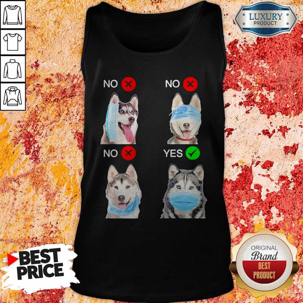 Siberian Husky Dogs Right Way To Wear Mask Shirt - Image 3