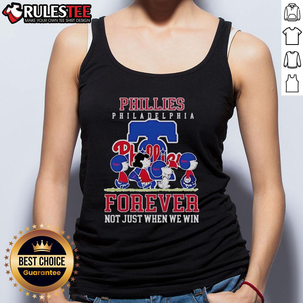 Happy Peanuts Charlie Brown Snoopy Philadelphia Phillies Baseball Forever Not Just When We Win T-Shirt - Image 4