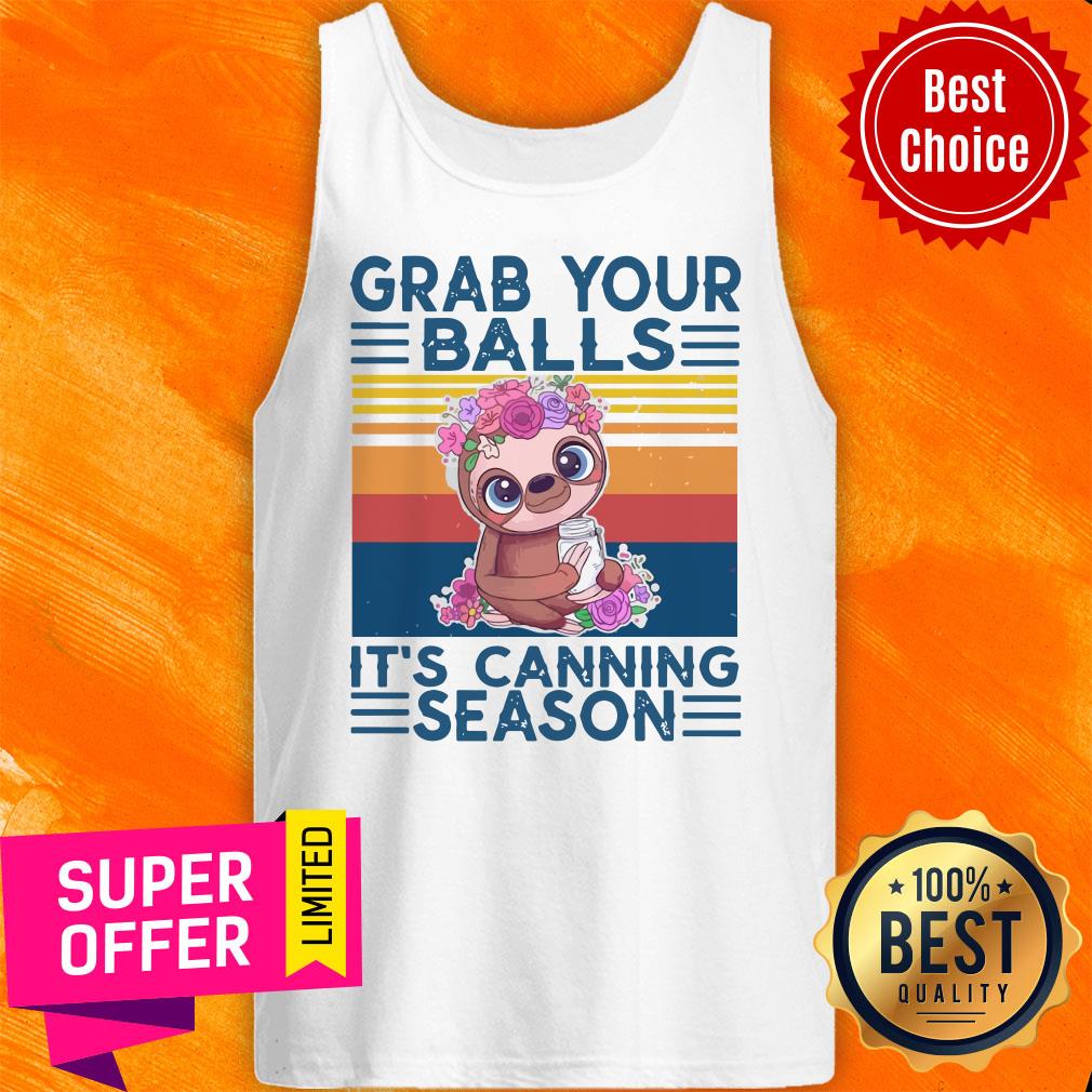Funny Monkey Grab Your Balls It’s Canning Season Shirt - Image 5