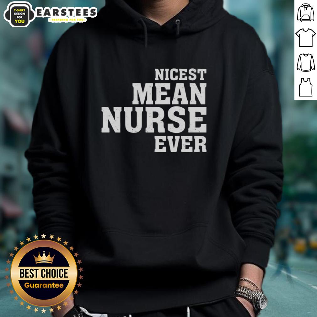 Awesome Nicest Mean Nurse Ever T-Shirt - Image 2