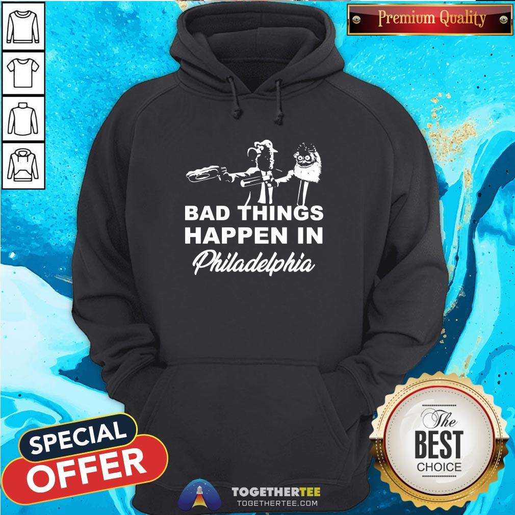 Cute Gritty Bad Things Happen In Philadelphia Shirt - Image 5