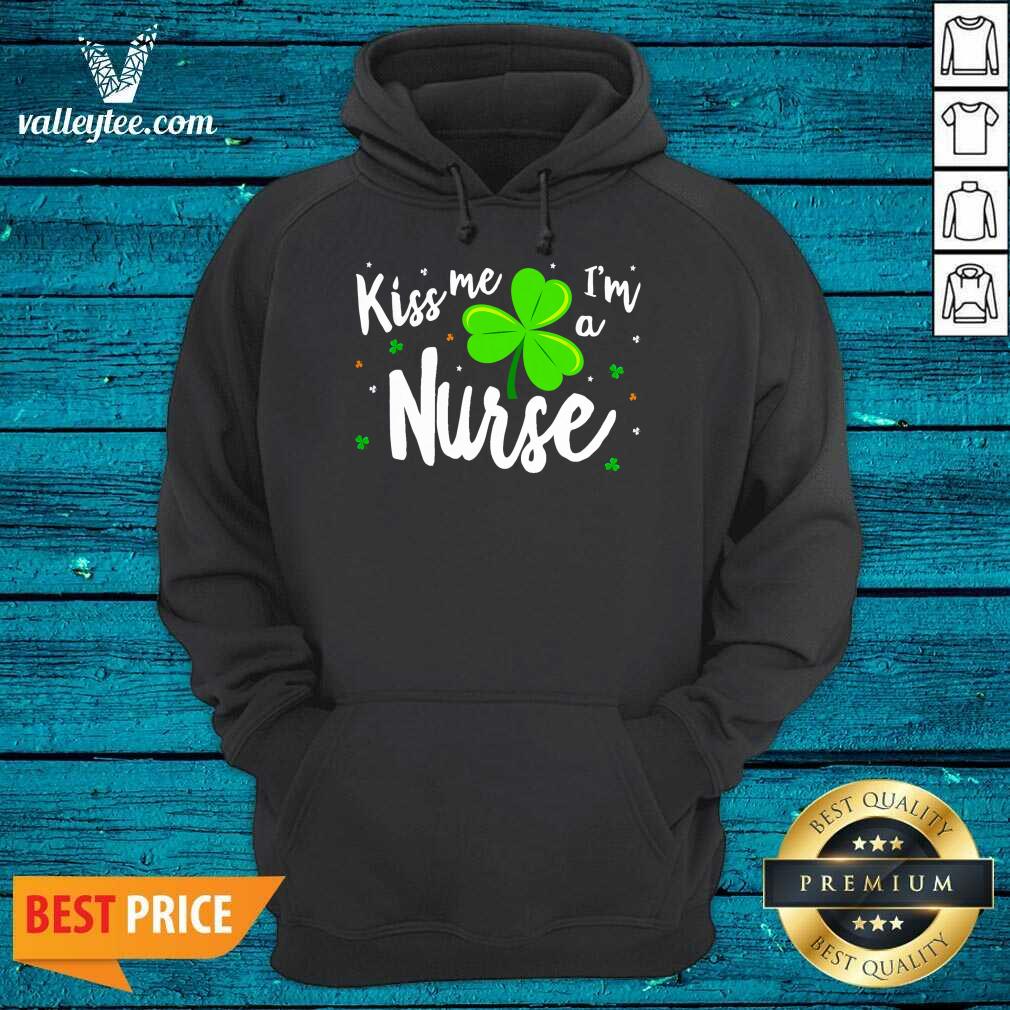 Fantastic Kiss Me Im A Nurse St Patricks Day Shirt - Image 2
