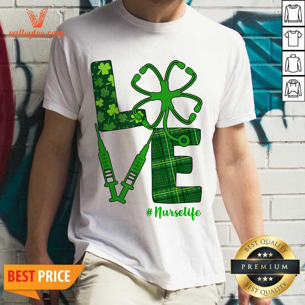 Funny Love Stethoscope Syringe Nurse Life St Patrick’s Day Shirt