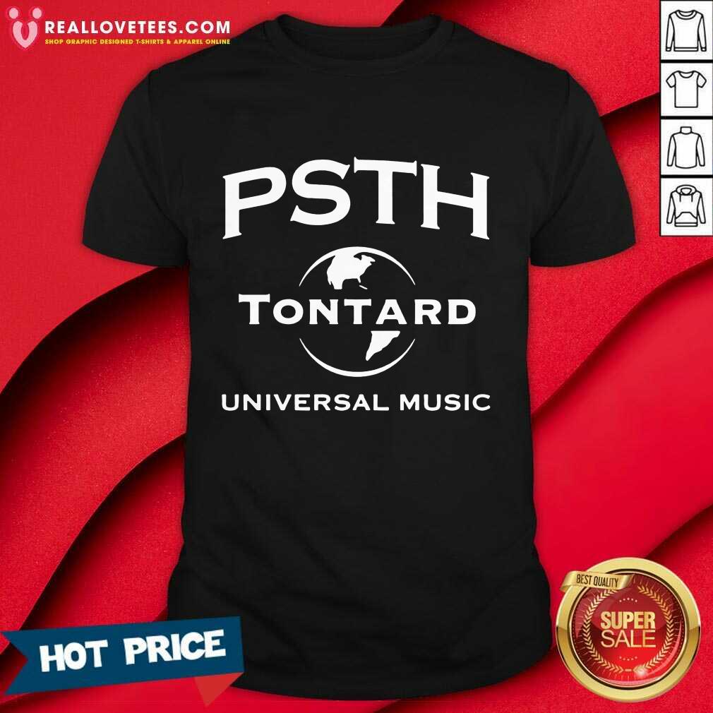 Psth Tontard Universal Music Shirt