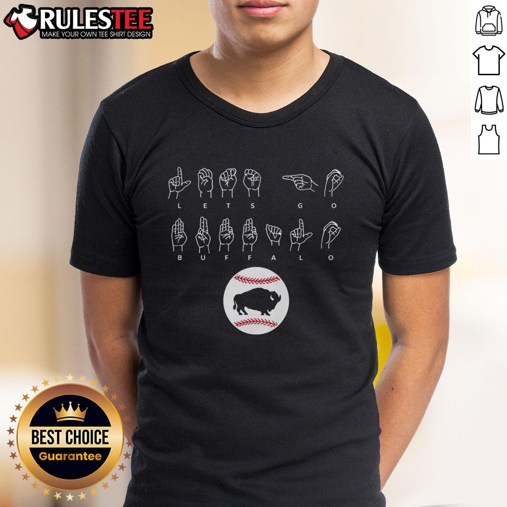 Awesome Lets Go Buffalo ASL T-Shirt