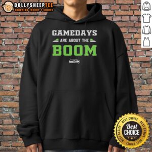 Alternative view of Good Gamedays Are About The Boom Seattle Seahawks T-Shirt