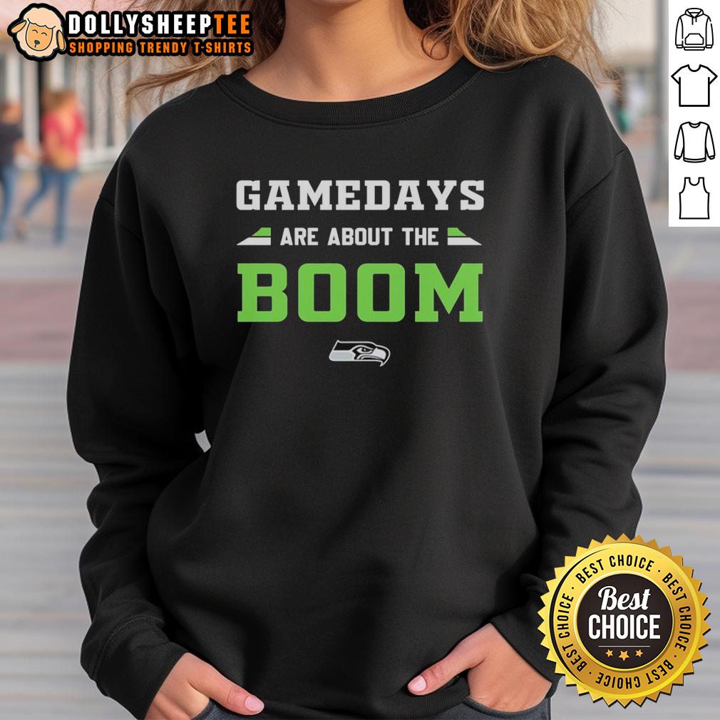 Good Gamedays Are About The Boom Seattle Seahawks T-Shirt - Image 5