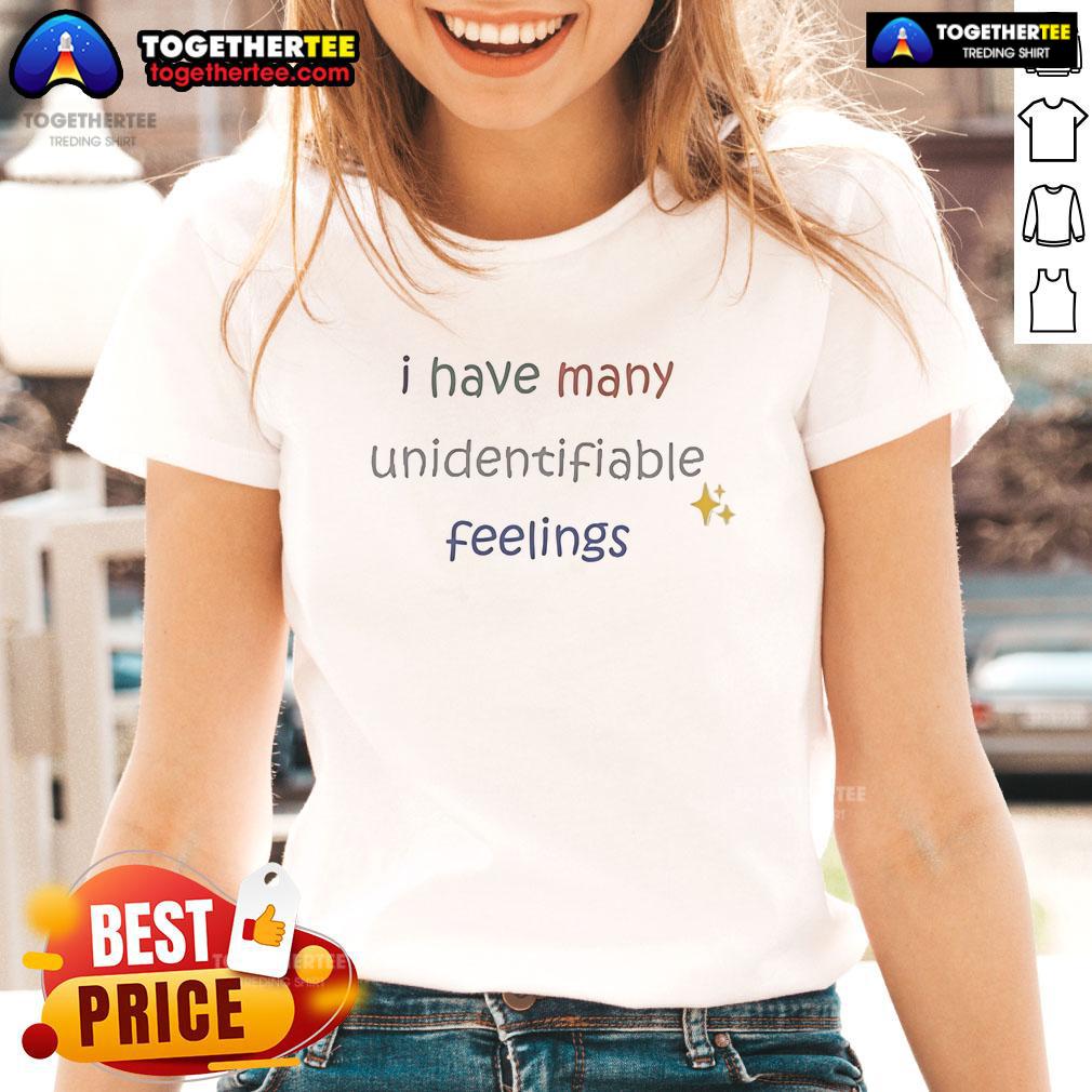 Official I Have Many Unidentifiable Feelings T-Shirt - Image 3
