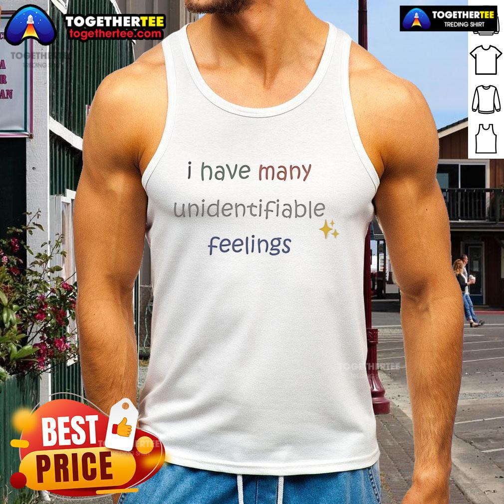 Official I Have Many Unidentifiable Feelings T-Shirt - Image 4