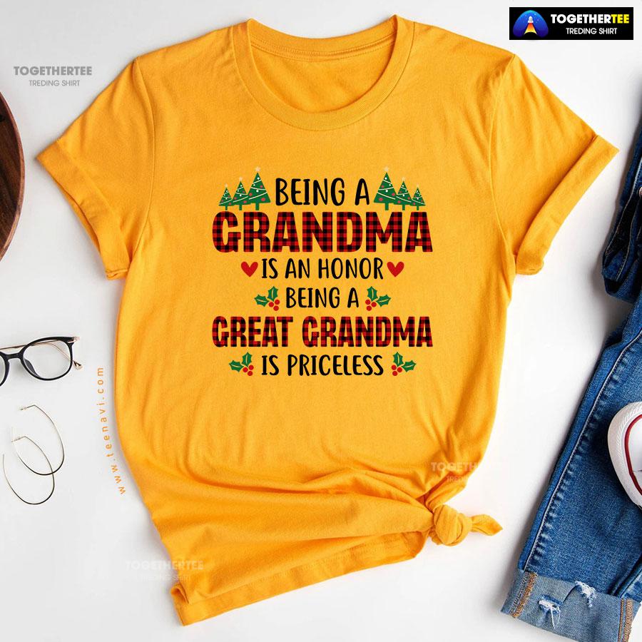Being A Grandma Is An Honor Being A Great Grandma Is Priceless for Christmas T-Shirt - Image 11
